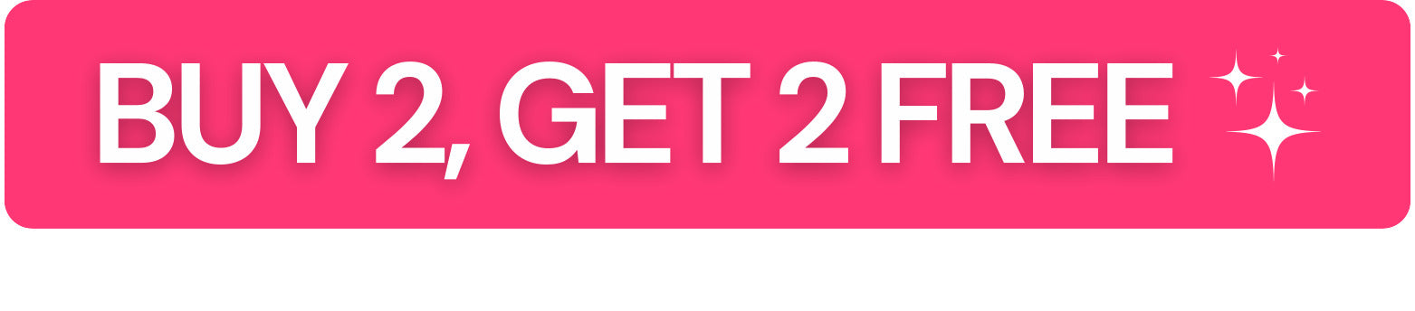 SUPER SUMMER SALE - BUY 2 PAIRS, GET 2 FREE!